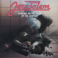 Jerusalem: Dancing On The Head Of The Serpent