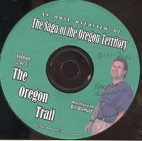 The Saga Of The Oregon Territory: An Oral Overview Volume 2 Signed
