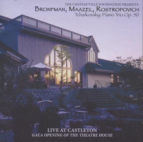 Bronfman, Maazel, Rostropovich: Tchaikovsky: Piano Trio Op. 50