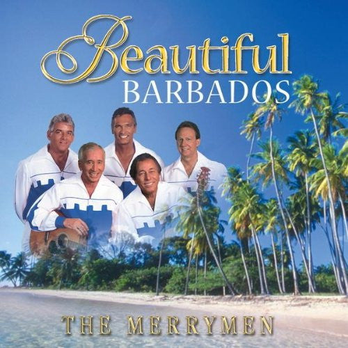 The Merrymen: Beautiful Barbados