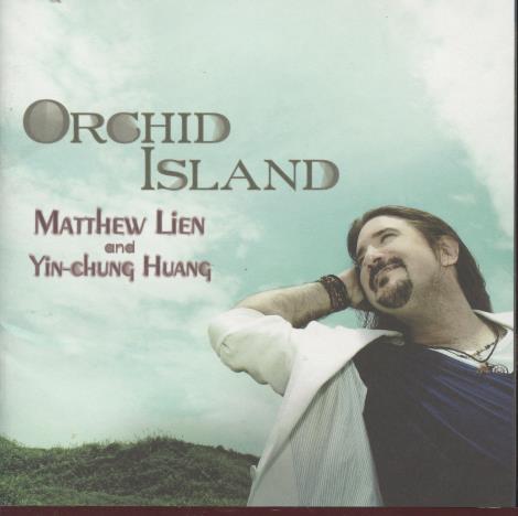 Matthew Lien And Tin-chung Huang: Orchid Island