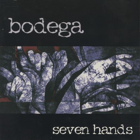 Bodega: Seven Hands