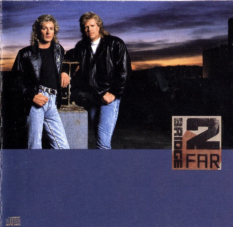 Bridge 2 Far: Bridge 2 Far