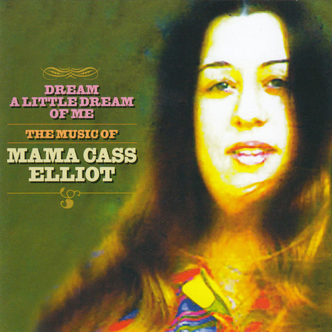 Mama Cass Elliot: Dream A Little Dream Of Me