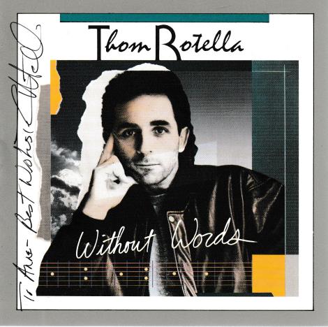 Thom Rotella: Without Words Autographed