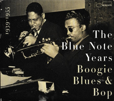 The Blue Note Years: Boogie Blues & Bop 1939 - 1955 2-Disc Set