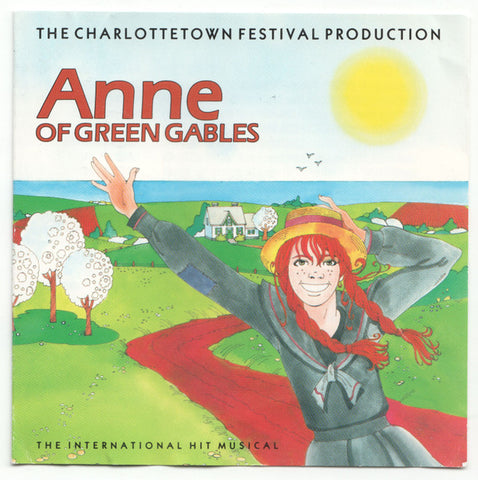 Anne Of Green Gables: The Charlottetown Festival Production