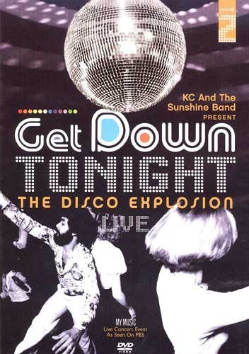 KC And The Sunshine Band Present: Get Down: The Disco Explosion Live Volume 2
