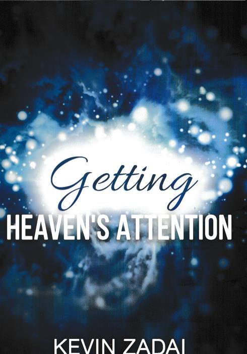 Getting Heaven's Attention