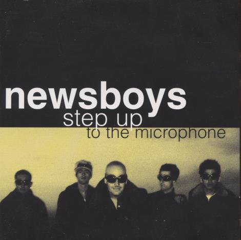 Newsboys: Step Up To The Microphone Advance Prerelease Promo