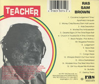 Ras Sam Brown: Teacher