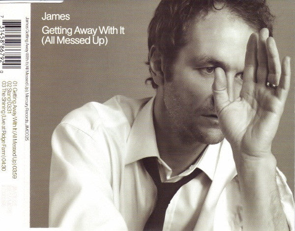 James: Getting Away With It (All Messed Up)