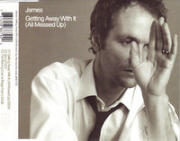 James: Getting Away With It (All Messed Up)