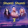 Shanti Shanti: Three