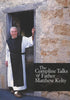 The Compline Talks Of Father Matthew Kelty