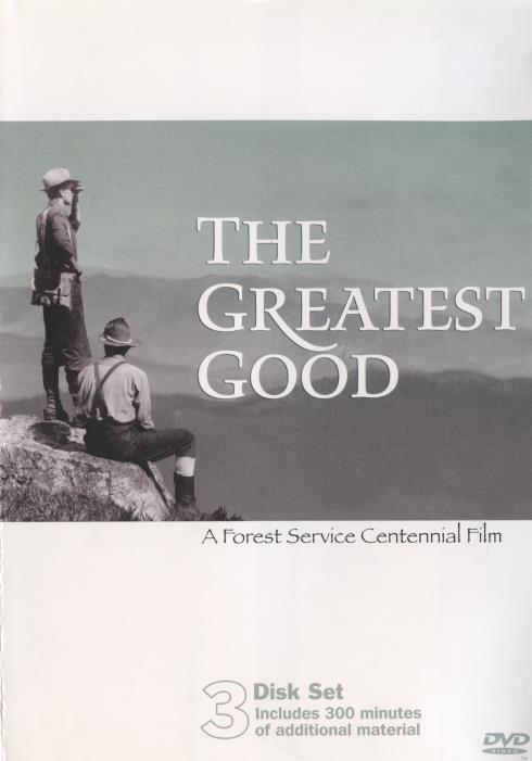 The Greatest Good: A Forest Service Centennial Film 3-Disc Set