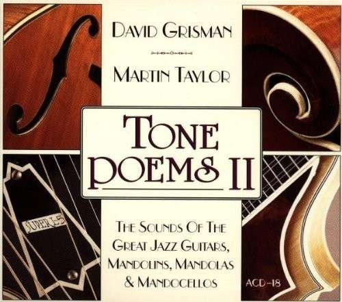 David Grisman & Martin Taylor: Tone Poems II