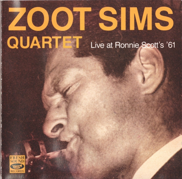 Zoot Sims Quartet: Live At Ronnie Scott's '61