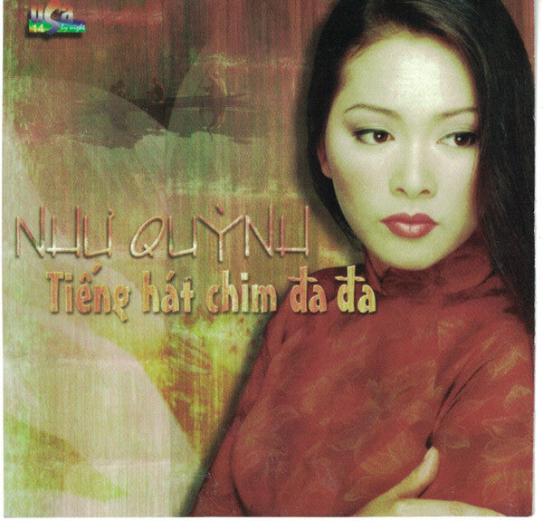 Nhu Quynh: Tieng Hat Chim Da Da