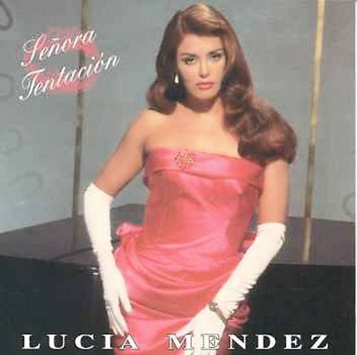 Lucía Mendez: Senora Tentacion