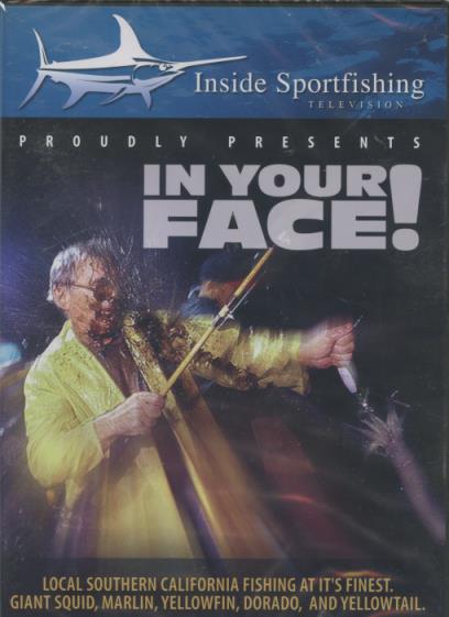 Inside Sportfishing Television: In Your Face!