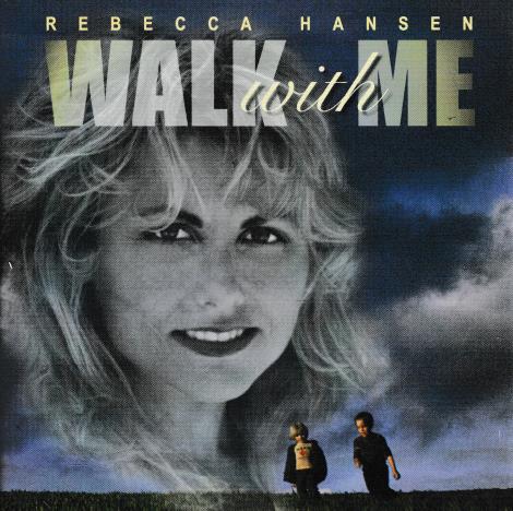 Rebecca Hansen: Walk With Me