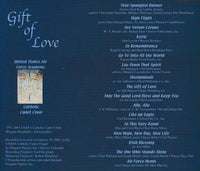 Gift Of Love: United States Air Force Academy Catholic Cadet Choir