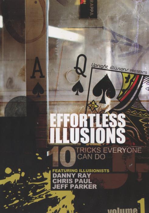 Effortless Illusions: 10 Tricks Everyone Can Do Volume 1
