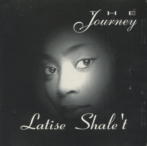 Latise Shale't: The Journey Signed