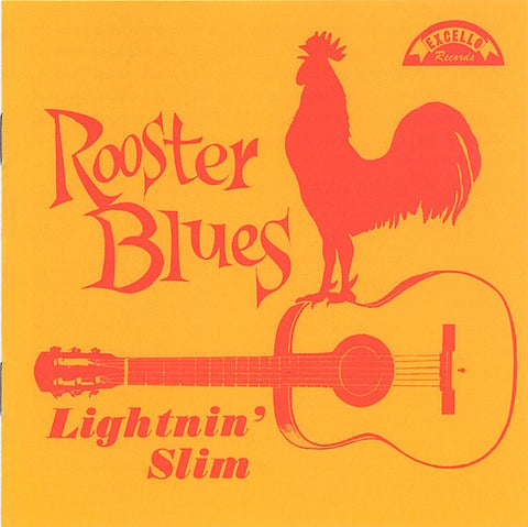 Lightnin' Slim: Rooster Blues