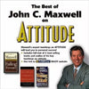 The Best Of Dr. John C. Maxwell On Attitude