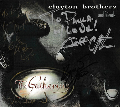 Clayton Brothers And Friends: The Gathering Autographed