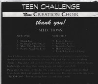 Teen Challenge: New Creation Choir: Thank You!