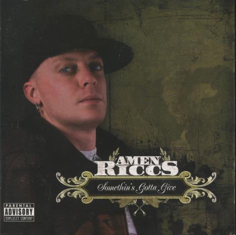 Amen Riccs: Somethin's Gotta Give Signed