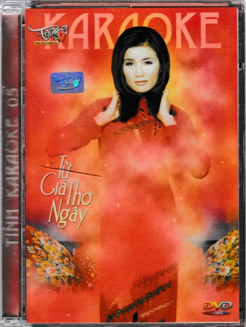 Tu Gia Tho Ngay: Tinh Karaoke 05 - NeverDieMedia