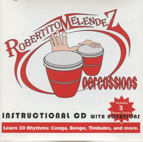 Robertito Melendez: Instructional Percussions
