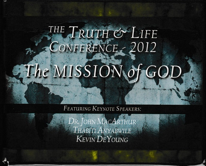 The Truth & Life Conference 2012: The Mission Of God 6-Disc Set