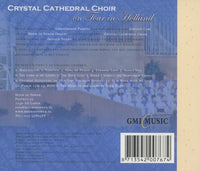 Crystal Cathedral Choir: On Tour In Holland
