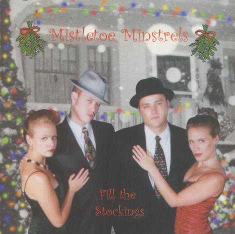 Mistletoe Minstrels: Fill The Stockings