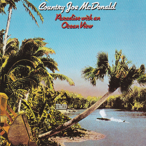 Country Joe McDonald: Paradise With An Ocean View (Line Music GmbH)