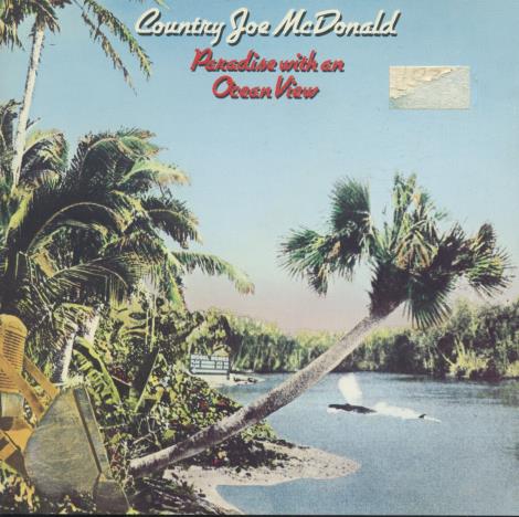 Country Joe McDonald: Paradise With An Ocean View (Fantasy Studios)