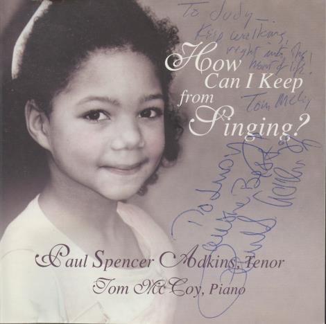 Paul Spencer Adkins: How Can I Keep From Singing? Signed