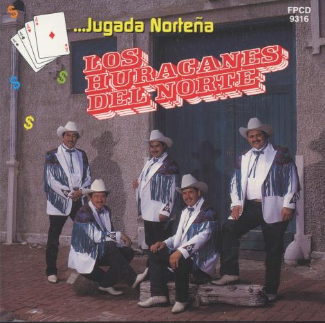 Los Huracanes Del Norte: ...Jugada Nortena