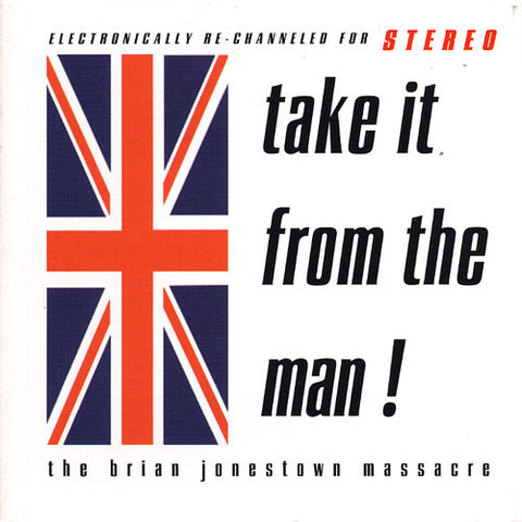 The Brian Jonestown Massacre: Take It From The Man!