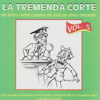 La Tremenda Corte 5