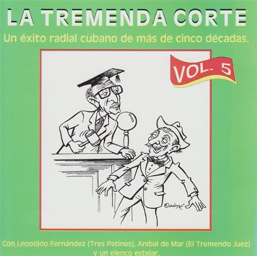 La Tremenda Corte 5