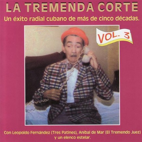 La Tremenda Corte 3