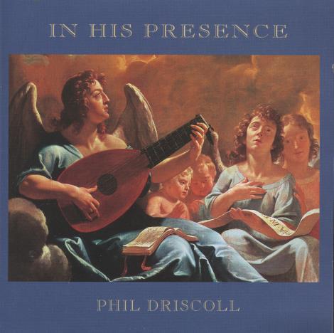 Phil Driscoll: In His Presence