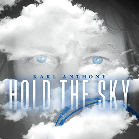 Karl Anthony: Hold The Sky