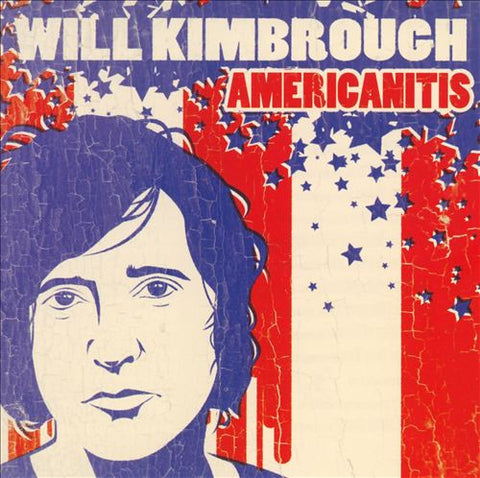 Will Kimbrough: Americanitis